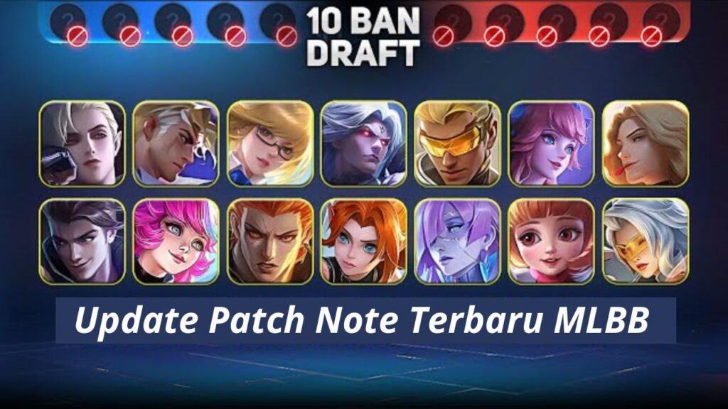 Update Patch Note Terbaru Mobile Legends