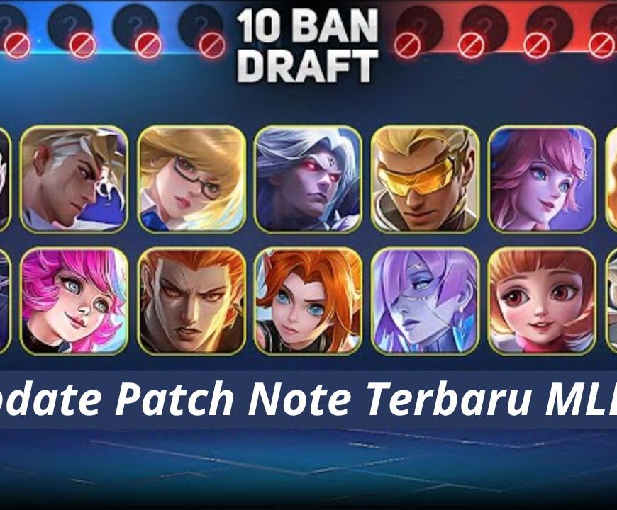 Update Patch Note Terbaru Mobile Legends