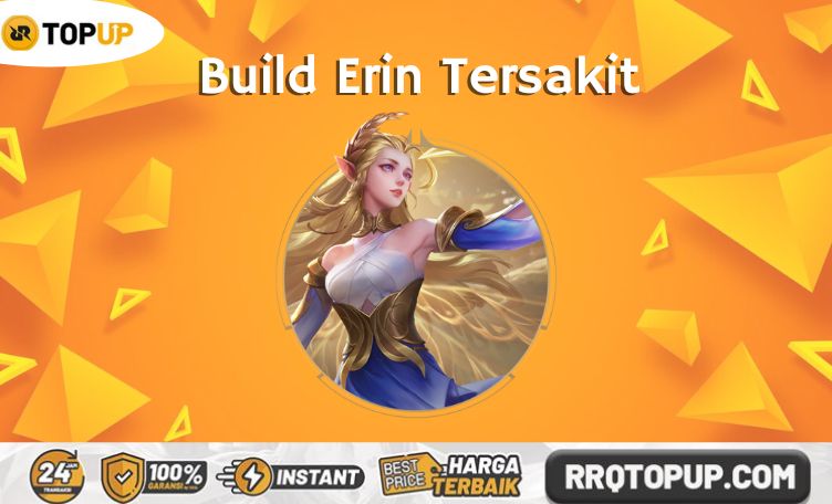 Build Erin Tersakit Honor of Kings