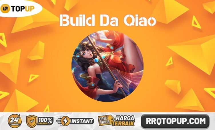 Build Da Qiao Honor of Kings Terbaik