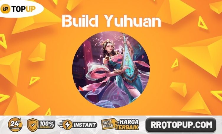 Build Yuhuan Tersakit Honor of Kings