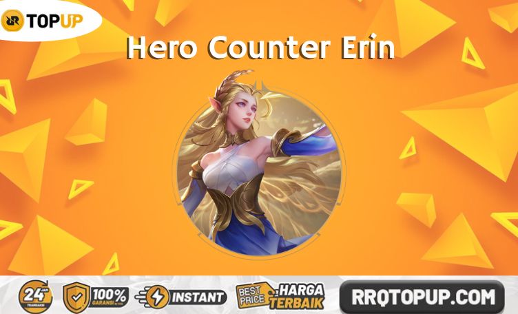 Hero Counter Erin Honor of Kings