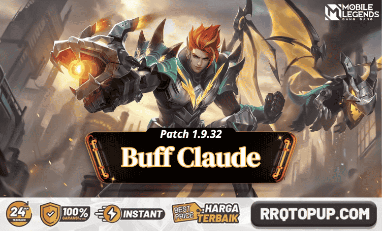 Buff Claude Terbaru Mobile Legends