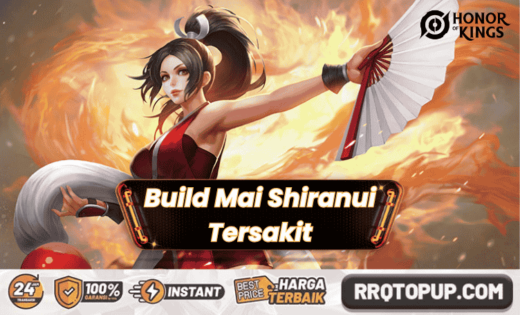 Build Mai Shiranui Honor of Kings