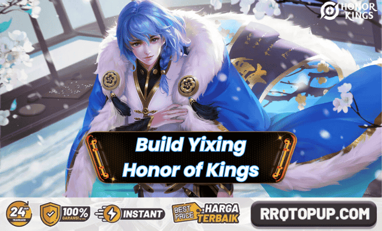 Build Yixing Honor of Kings