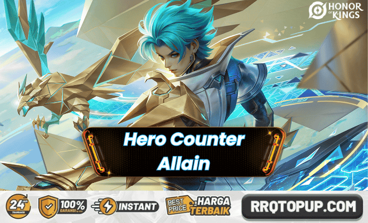 Hero Counter Allain Honor of Kings