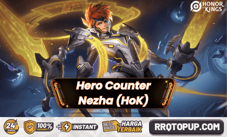 Hero Counter Nezha Honor of Kings