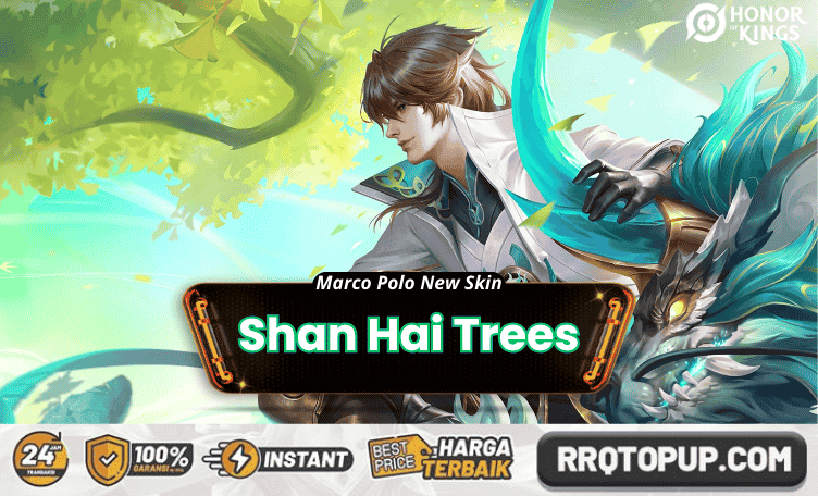 Skin Shan Hai Trees Marco Polo Honor of Kings