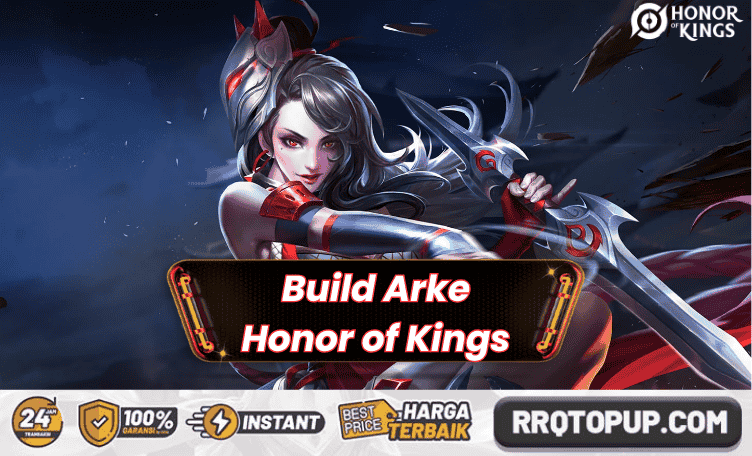 Build Arke Honor of Kings Global Tersakit