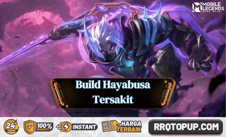 Build Hayabusa Tersakit Mobile Legends