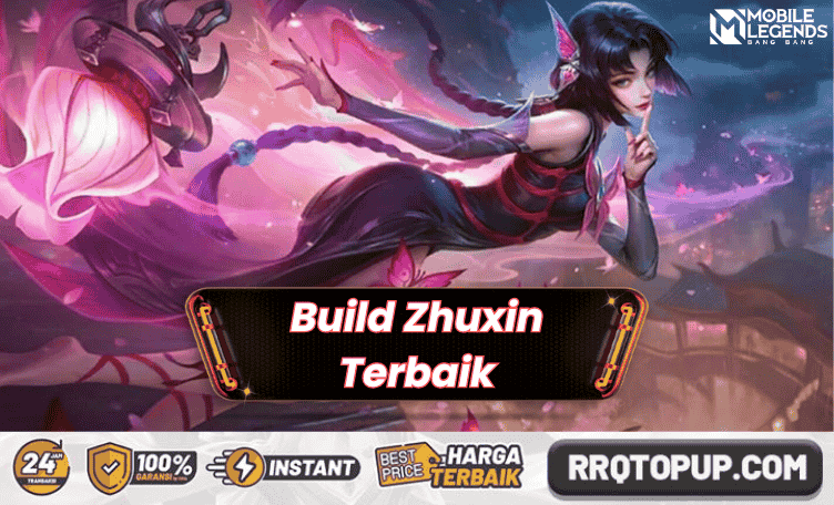 Build Zhuxin Mobile Legends