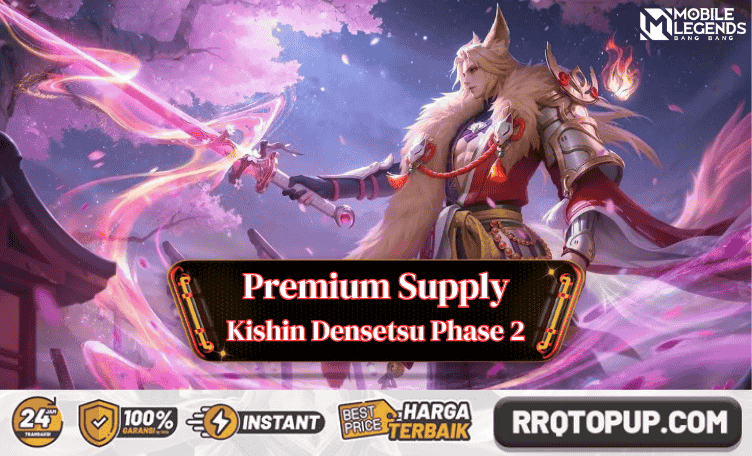 Premium Supply Kishin Densetsu Phase 2 Mobile Legends