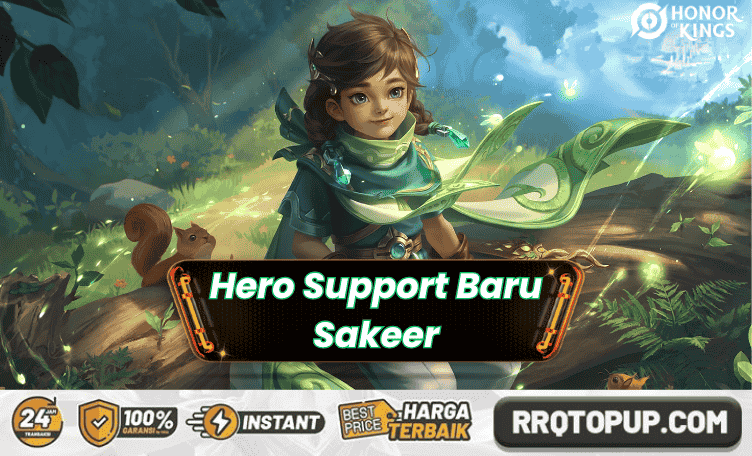 Sakeer Hero Support Baru Honor of Kings Global