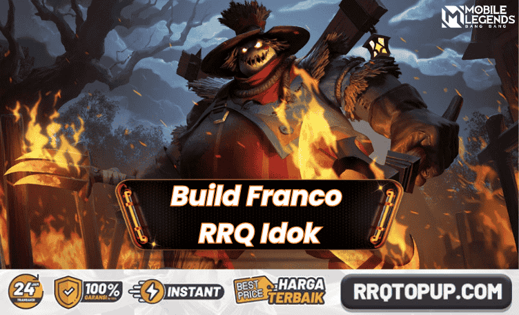 Build Franco Terkuat RRQ Idok