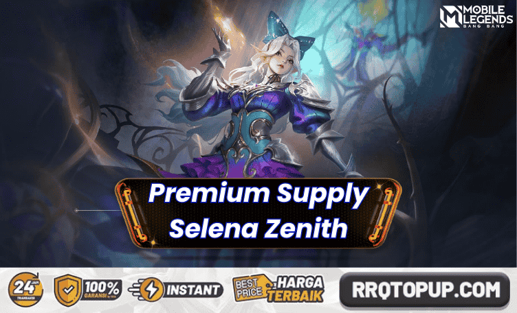 Premium Supply Selena Zenith Mobile Legends