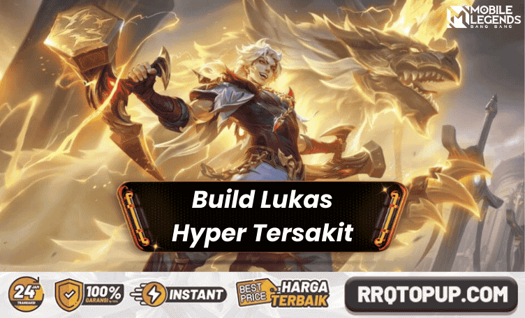 Build Lukas Hyper Tersakit