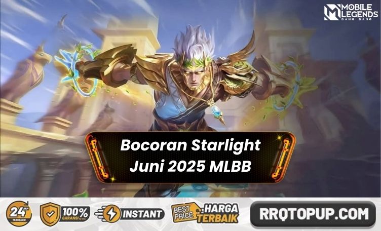 Bocoran Starlight Juni 2025