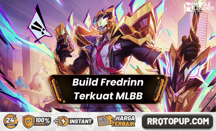 Build Fredrinn Terkuat Mobile Legends