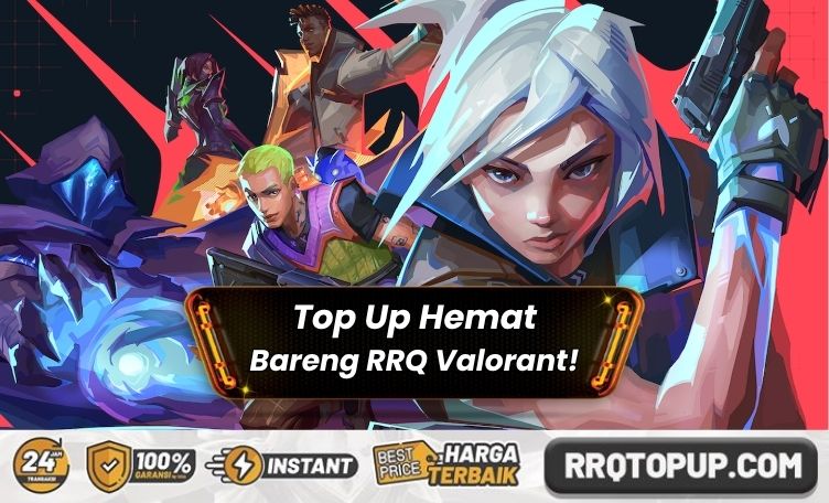 Top Up Hemat Bareng RRQ Valorant