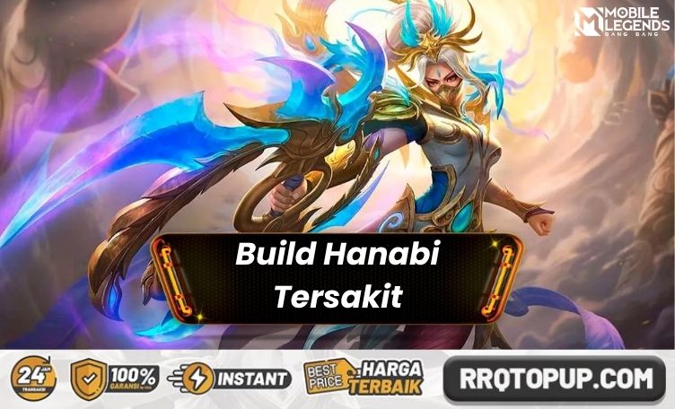 Build Hanabi Tersakit Mobile Legends