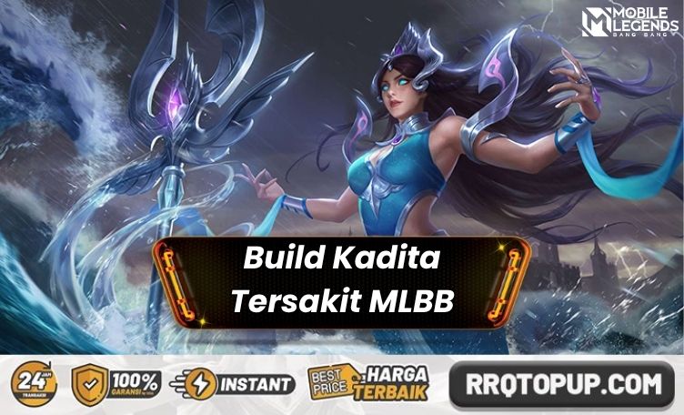 Build Kadita Tersakit Mobile Legends