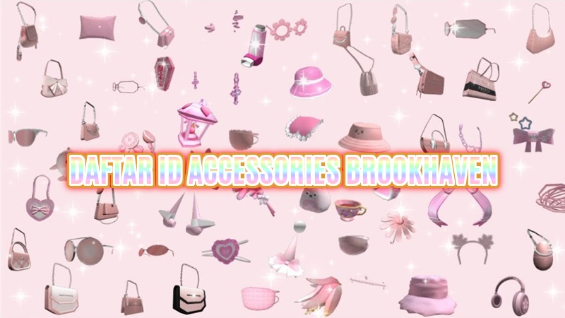 ID Brookhaven Accessories Roblox