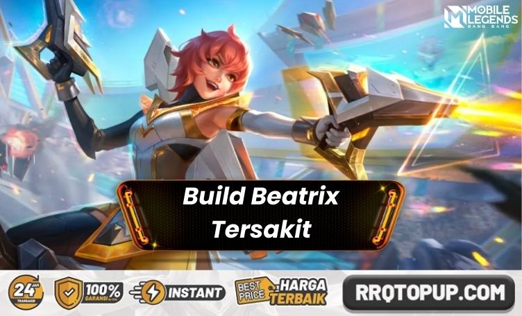 Build Beatrix Tersakit Mobile Legends