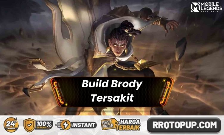 Build Brody Tersakit Mobile Legends