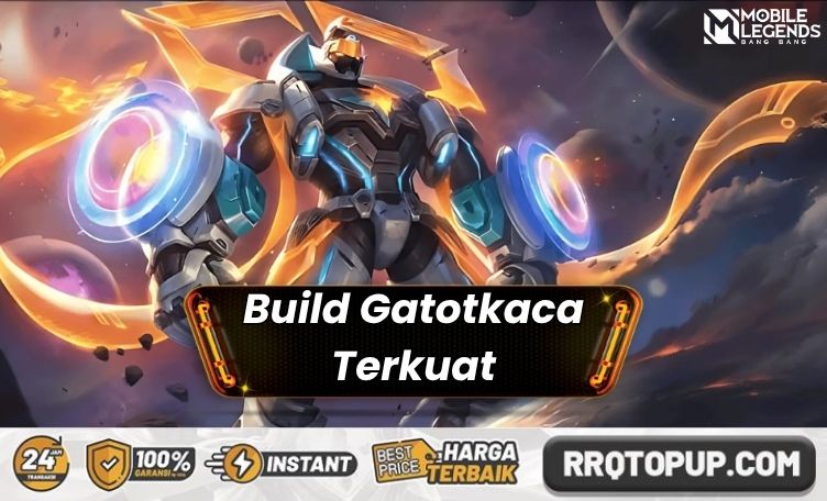 Build Gatotkaca Terkuat Mobile Legends