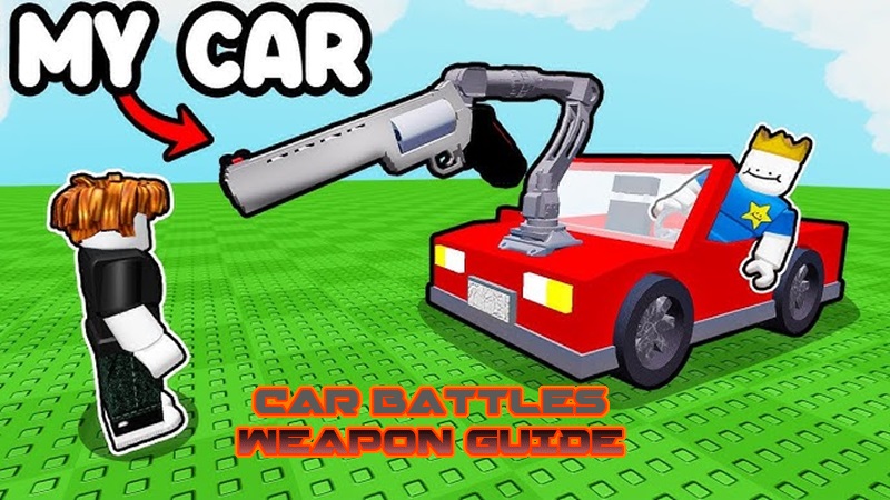 CAR BATTLES Panduan Weapon