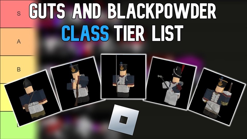 Tier List Regiment dan Class Guts & Blackpowder