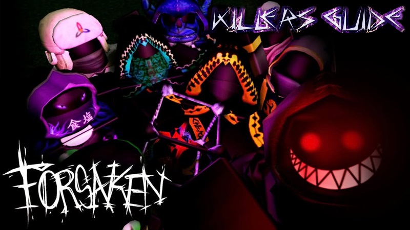 Tutorial Killers Mechanics Forsaken