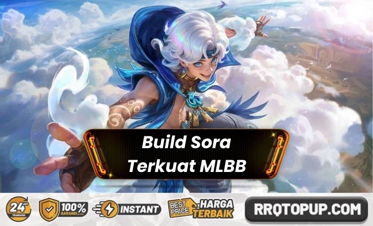 Build Sora Terkuat Mobile Legends
