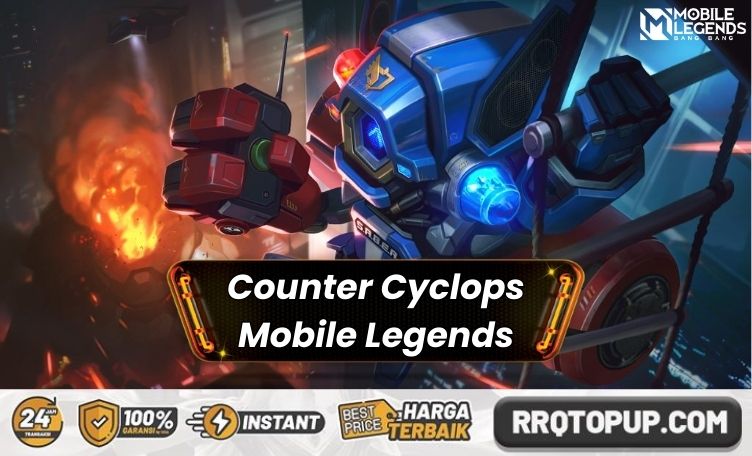 Counter Cyclops Mobile Legends