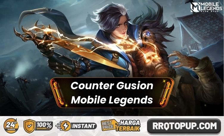Counter Gusion Mobile Legends