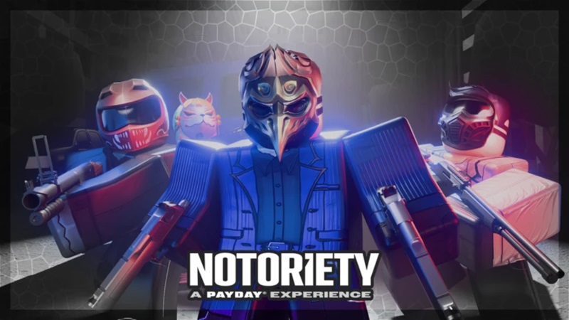 notoriety panduan heist pemula