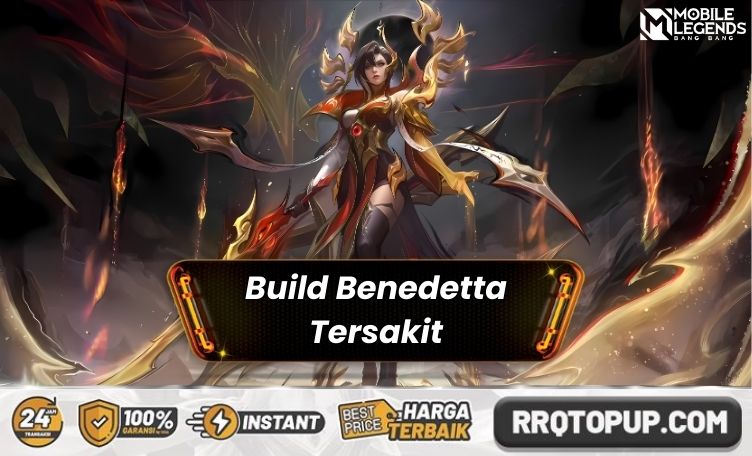 Build Benedetta Tersakit Mobile Legends