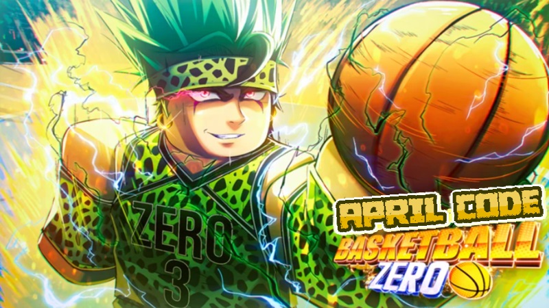 Code Basketball: Zero Roblox April 2026